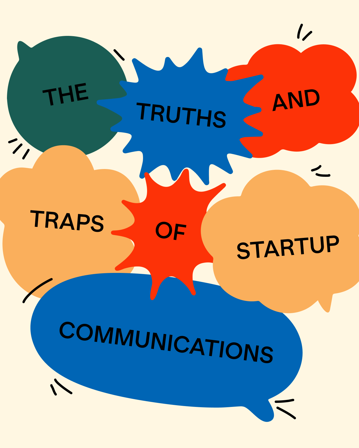 The Truths and Traps of Startup Communications